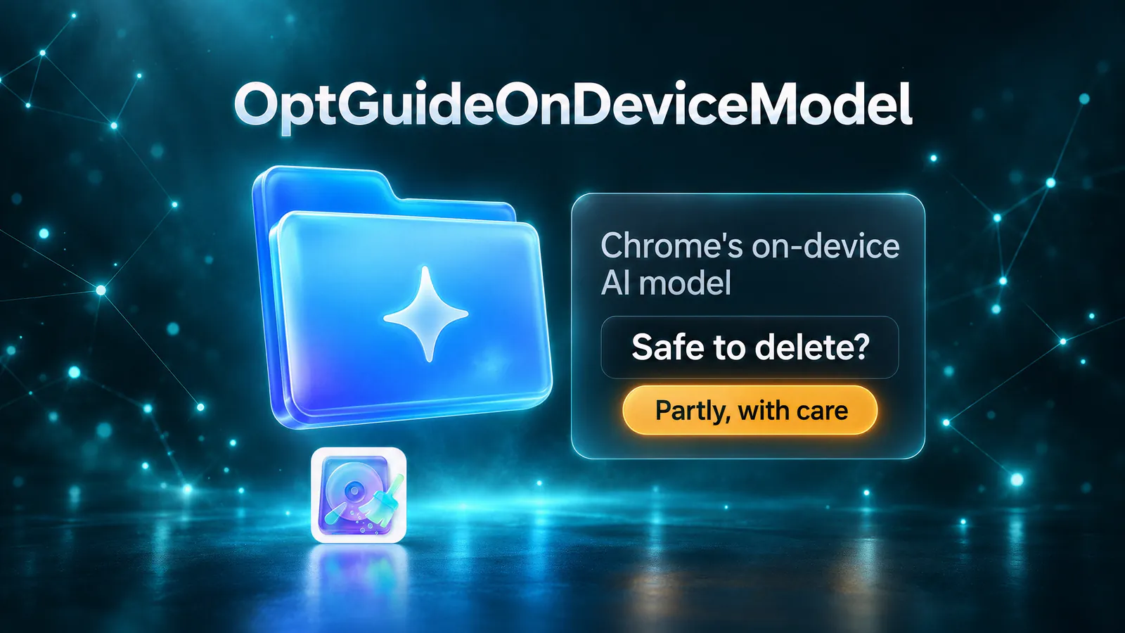 Blue OptGuideOnDeviceModel folder icon, Chrome's on-device AI model. Safe to delete? Partly, with care.